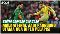 3 Hal Penting dari Final Carabao Cup: Arsenal Kalah, Kepa Jadi Sorotan