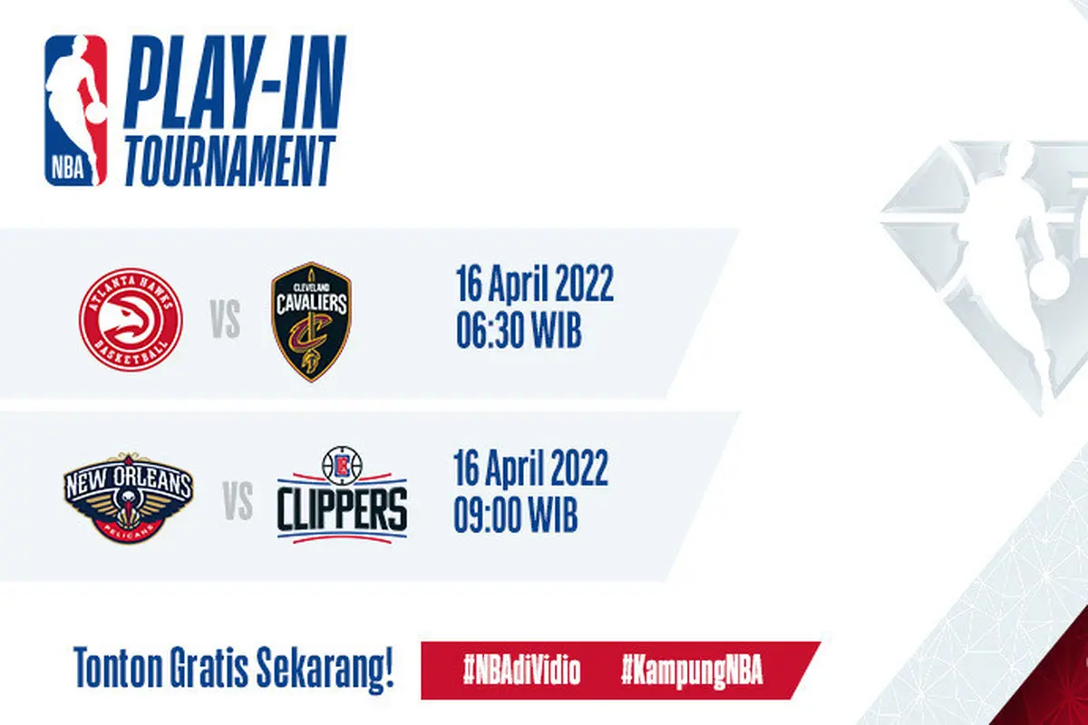 Saksikan Keseruan Live Streaming NBA Play-in Tournament 2022 di Vidio