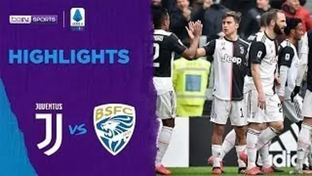 Berita Video Highlights Serie A, Juventus Kalahkan Brescia 2-0
