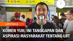 Pada awal pengoperasian, LRT juga mendapatkan beragam komentar, dan pada tim Komen Yuk, warga menyampaikan aspirasi dan harapannya.