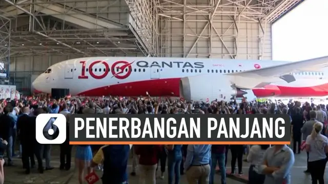 VIDEO: Qantas Tuntaskan Sensasi 19 Jam Nonstop di Udara