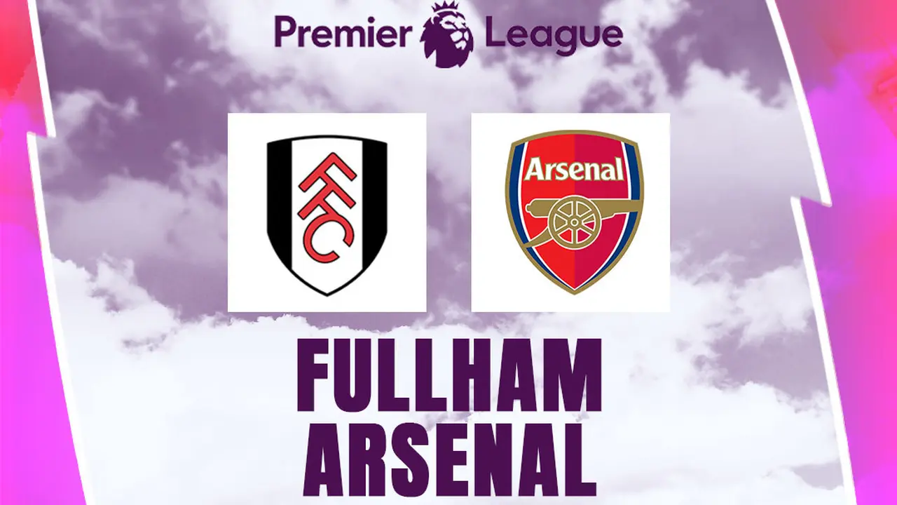 Liga Inggris - Fulham Vs Arsenal