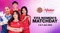 Jadwal FIFA Women's Matchday 2026 hanya di Vidio. (doc. vidio)