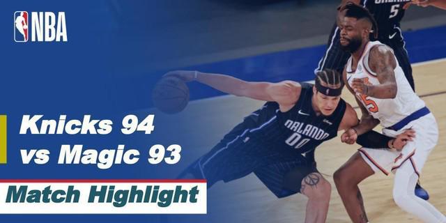 VIDEO: Highlights NBA, New York Knicks Menang Tipis atas Orlando Magic 94-93