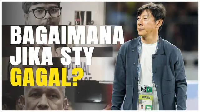 VIDEO: Kata Mereka Jika Shin Tae-yong Gagal Bersama Timnas Indonesia di Piala AFF 2024