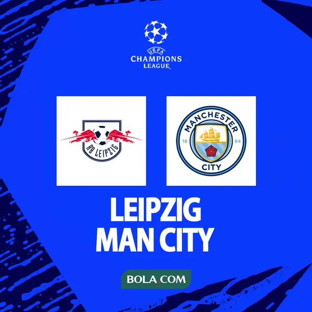 Liga Champions - Leipzig vs Man City