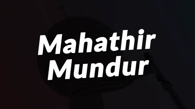 THUMBNAIL MAHATHIR MUNDUR