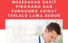 5 Tips Mudah Meredakan Sakit Pinggang dan Punggung Akibat Terlalu Lama Duduk