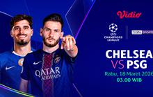 Live Streaming Babak 16 Besar Leg Kedua Liga Champions: Chelsea vs PSG Pekan Ini, Eksklusif di Vidio