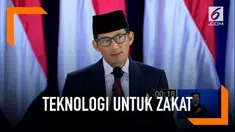 Sandiaga Uno akan gunakan teknologi untuk meningkatkan pemasukan zakat di Indonesia.