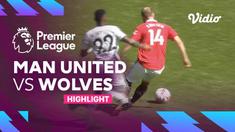 Berita video highlights Liga Inggris, MU menang 2-0 atas Wolves, Sabtu malam (13/5/23)