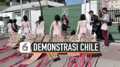 Berbagai cara demonstrasi dilakukan di Chile, demi mengungkap tewasnya puluhan warga dalam unjuk rasa di Santiago. Salah satunya dengan bedemo dengan kondisi badan bugil.