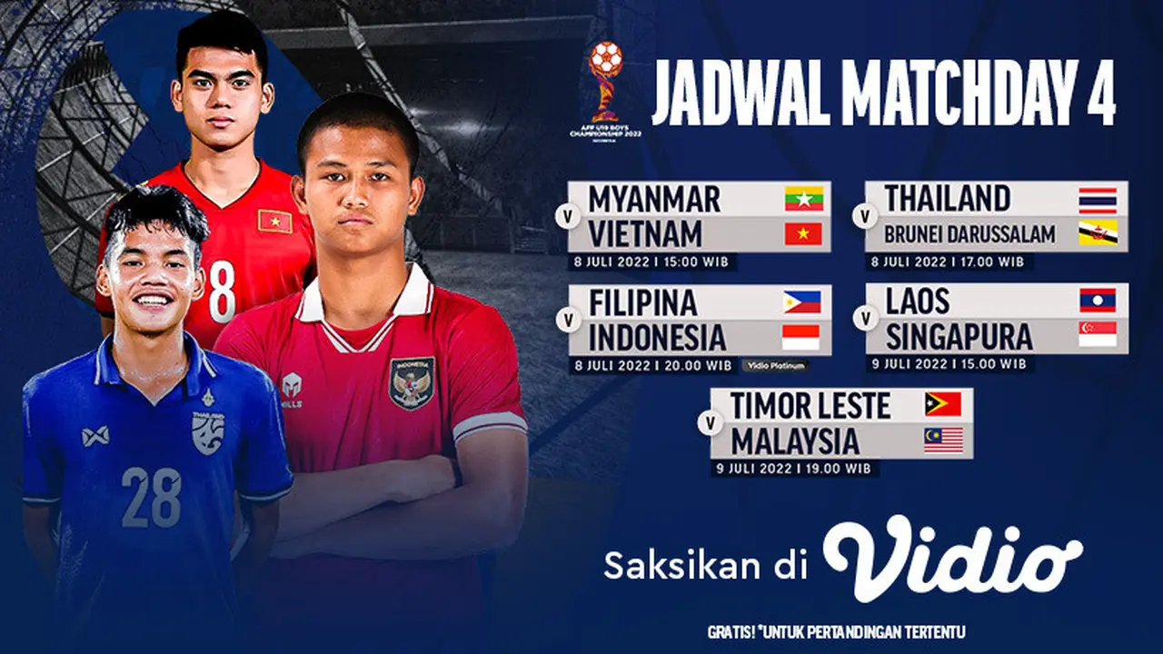 Saksikan Live Streaming Piala AFF U-19 2022 Matchday 4 di Vidio 7-10 Juli : Penampilan Grup A dan B