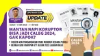 Peraturan Komisi Pemilihan Umum (PKPU) yang melarang mantan napi korupsi maju menjadi caleg bertentangan dengan UU Pemilu Nomor 7 Tahun 2017. Namun, masyarakat ketika membuat keputusan harus ditopang oleh pertimbangan-pertimbangan yang berdasarkan pa...