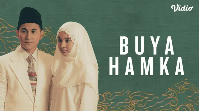 Sinopsis Film Buya Hamka Vol.1 di Vidio, Kisah Hidup dan Pengabdian Buya Hamka