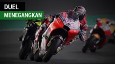 Berita video duel menegangkan yang terjadi pada seri pertama MotoGP 2018 di Qatar.