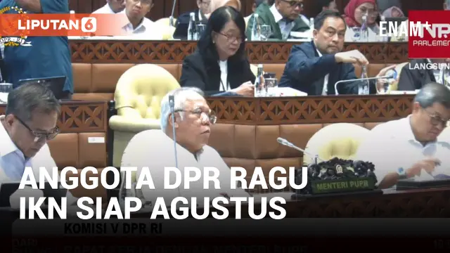 Menteri PUPR Dicecar Pertanyaan IKN Oleh Anggota DPR