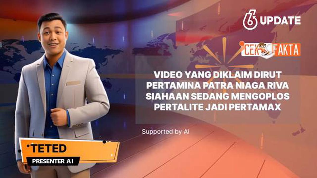 Tidak Benar dalam Video ini Dirut Pertamina Patra Niaga Riva Siahaan Oplos Pertalite Jadi Pertamax