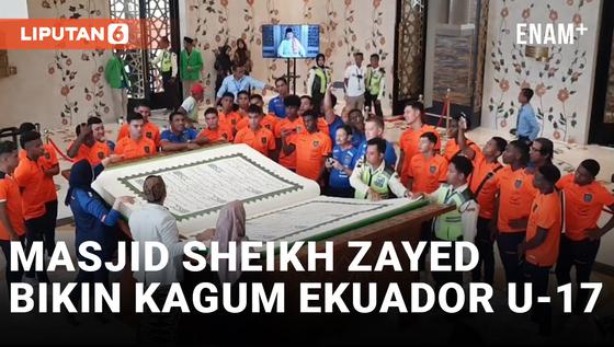 VIDEO: Timnas Ekuador U-17 Datangi Masjid Raya Sheikh Zayed