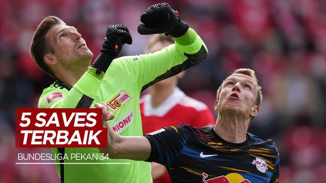 Berita Video 5 Saves Terbaik Bundesliga Pekan 34, Cek Aksi Gemilang dari Kiper Union Berlin
