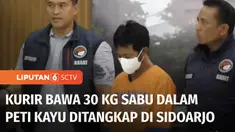 Polresta Sidoarjo menyita 30 kilogram sabu-sabu senilai sekitar Rp30 miliar dari seorang kurir. Berdasarkan pemeriksaan, sabu-sabu berasal dari Tiongkok.