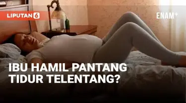 Berbagai faktor harus diperhatikan terkait kondisi kesehatan saat perempuan menjalani masa kehamilan. Termasuk posisi tidur yang akan mempengaruhi kelangsungan hidup bayi dan ibunya.