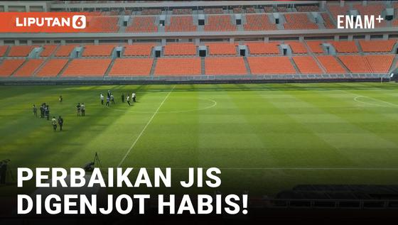 VIDEO: Jelang Piala Dunia U-17 2023, Begini Update Pengerjaan Rumput JIS