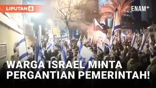 VIDEO: Ribuan Demonstran Tuntut Pengunduran Pemerintah Israel Saat Ini