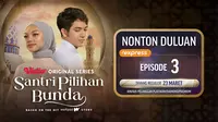 Santri Pilihan Bunda Episode 3 Express (Dok.Vidio)