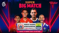 Link Live Streaming Persija Jakarta vs Persib Bandung di Vidio, Jumat 31 Maret 2023. (Sumber : dok. vidio.com)