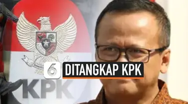 Komisi Pemberantasan Korupsi atau KPK sampaikan kabar terkait penangkapan Menteri KKP Edhy Prabowo. Bagaimana ceritanya?