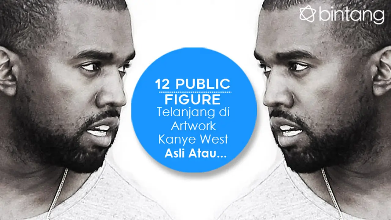 [Bintang] 12 Public Figure Telanjang di Artwork Kanye West, Asli Atau...