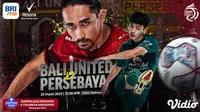 Saksikan Duel Panas Big Match BRI Liga 1 Malam Ini : Bali United FC Vs Persebaya Surabaya di Vidio