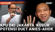 KPU DKI Jakarta Tutup Pintu Wacana Duet Anies dan Ahok di Pilkada 2024