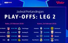Berikut Jadwal Play-Offs Liga Champions Leg 2, Eksklusif di Vidio
