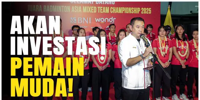 VIDEO: Target PBSI Setelah Indonesia Sukses Juarai Badminton Asia Mixed Team Championship 2025
