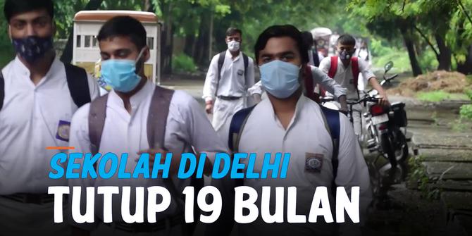 VIDEO: Ditutup 19 Bulan Akibat Covid-19, Sekolah di Delhi Akhirnya Dibuka Kembali