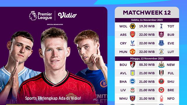 Jadwal dan Link Streaming Premier League Matchweek 12 di Vidio