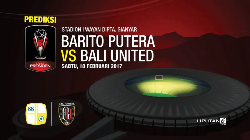 Prediksi Piala Presiden - Barito Putera vs Bali United