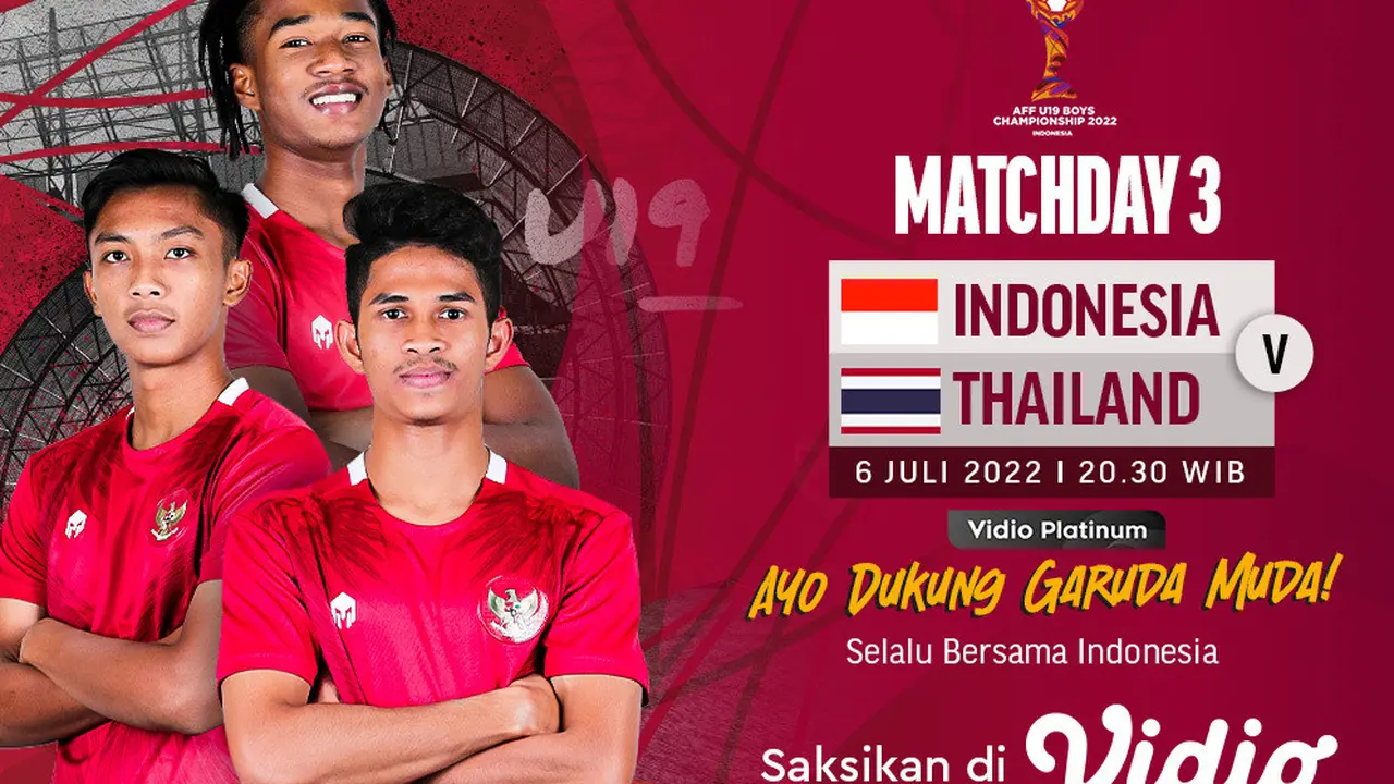 Link Live Streaming Piala AFF U-19 2022 : Indonesia Vs Thailand di Vidio Malam Ini