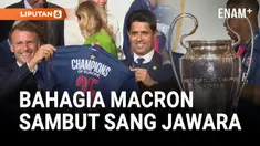 Macron Sambut PSG di Istana Elyse Usai Juara Liga Champions