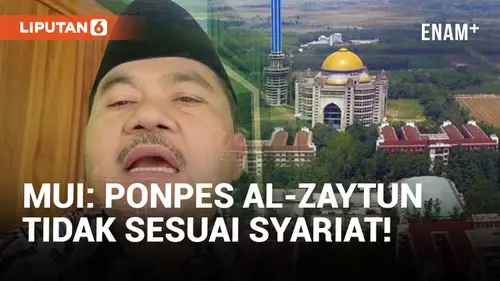 VIDEO: MUI Sebut Ponpes Al-Zaytun Melenceng dari Ajaran Islam