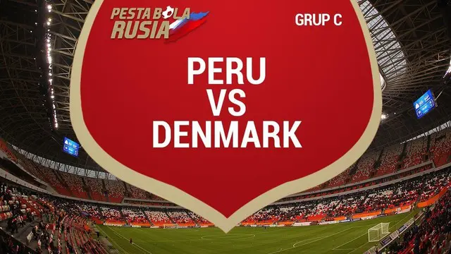 VIDEO: Denmark Efektif Saat Kalahkan Peru di Piala Dunia 2018
