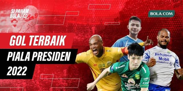 VIDEO Si Paham Bola: Termasuk Gol Taisei Marukawa, Berikut Deretan Gol Indah di Ajang Piala Presiden 2022