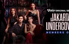 Series Jakarta Undercover: Members Only Tayang 7 Agustus, Ini Sinopsis dan Daftar Pemainnya