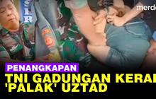 VIDEO: Menegangkan, Anggota Kodim Tangkap TNI Gadungan Sering Palak Uztad