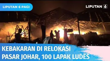 Relokasi Pasar Johar, Semarang, mengalami kebakaran hebat pada (02/02) petang. Api dengan cepat melalap blok F1-F9 yang berisikan dagangan pakaian dan buah-buahan. Diperkirakan 100 lapak pedagang ludes terbakar.