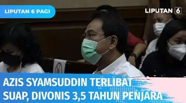 Terdakwa Mantan Wakil Ketua DPR RI Azis Syamsuddin divonis tiga tahun enam bulan penjara oleh Majelis Hakim Pengadilan Tindak Pidana Korupsi. Terdakwa memanfaatkan waktu sepekan untuk pikir-pikir untuk menerima atau banding atas putusan Majelis Hakim...