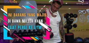 Barang wajib Miller Khan saat Olahraga di Gym.