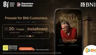BNI Buka Exclusive Presale Andrea Bocelli, Nasabah Bisa Dapat Diskon Tiket hingga 20 Persen